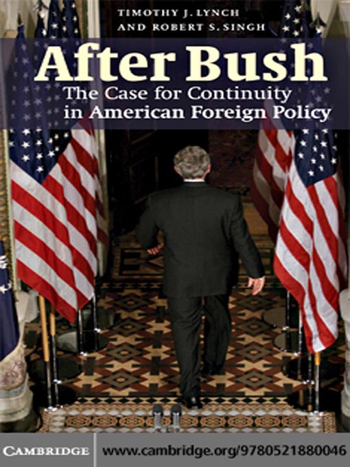 Title details for After Bush by Timothy J. Lynch - Available